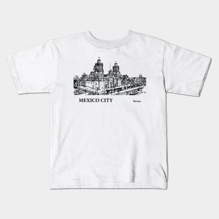 Mexico City - Mexico Kids T-Shirt